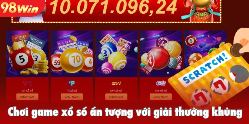 Chơi game xổ số ấn tượng với cơ cấu giải đa dạng