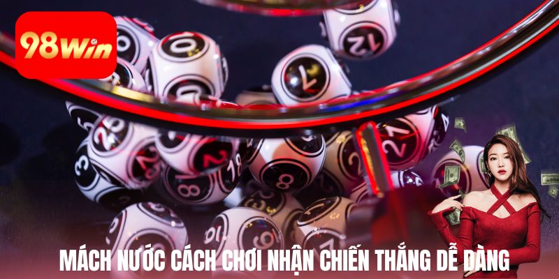 Mách nước cách chơi nhận chiến thắng dễ dàng từ nhà cái