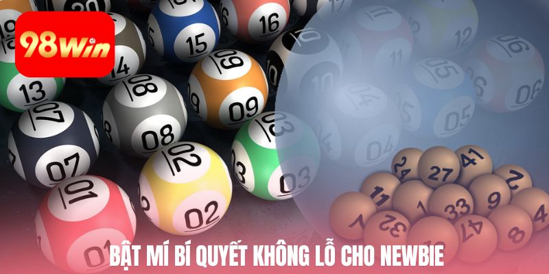 Bật mí bí quyết không lỗ cho newbie