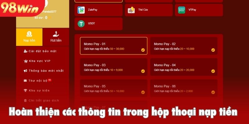 Hoàn thiện các thông tin trong hộp thoại nạp tiền 98win