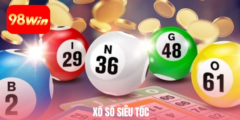 xổ số siêu tốc 98win